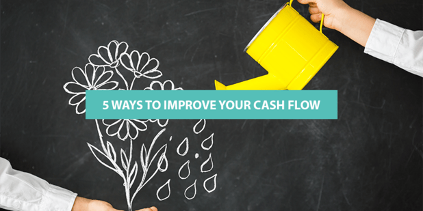 5 Ways to Improve Your Cash Flow